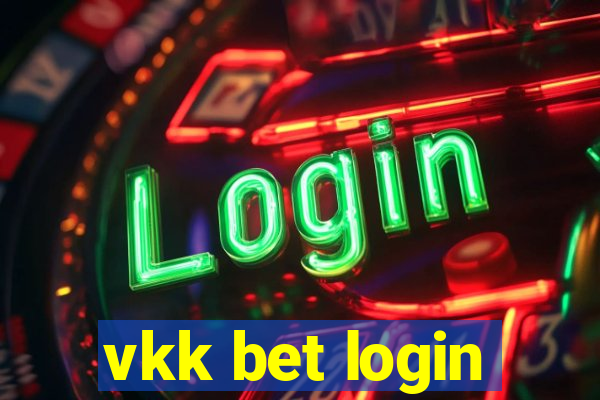 vkk bet login